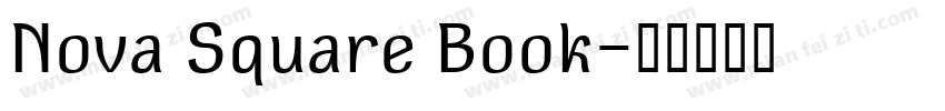 Nova Square Book字体转换